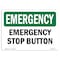 Signmission Safety Sign, OSHA EMERGENCY, 5" Height, Stop Button, Landscape OS-EM-D-57-L-10359 - alternate 1
